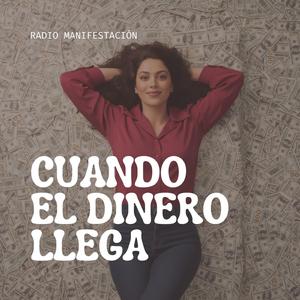 Cuando el Dinero Llega