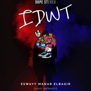 IDWT (feat. Manar & Elbagir)