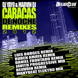 Caracas De Noche 2012 (Beuvrin Remix)