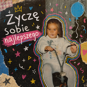 Życzę sobie najlepszego
