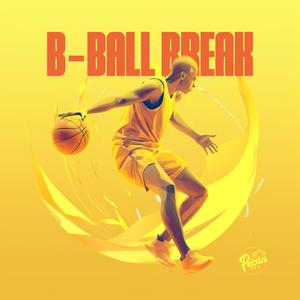 B-Ball Break