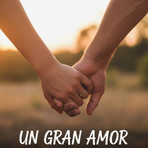 Un Gran Amor