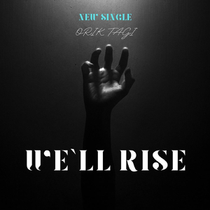 We Will Rise