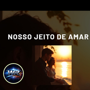 Nosso jeito de amar