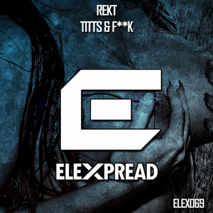 Titts & **** (Original Mix)