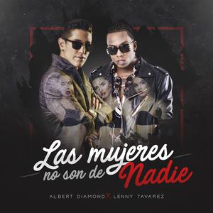 Las Mujeres No Son de Nadie (Remix)