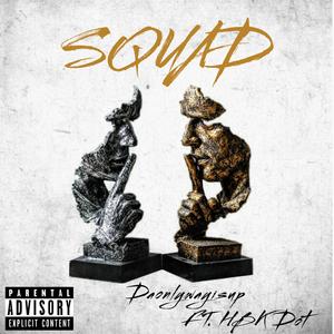 Squad (feat. HBK-Dot)