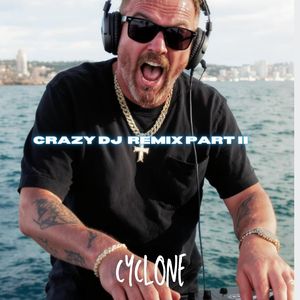 CRAZY DJ (REMIX PT. II)
