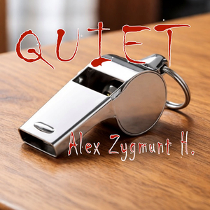 Quiet