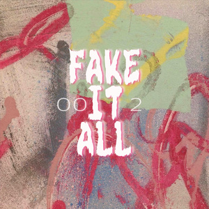 Fake It All（伴奏）