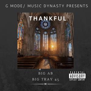 Thankful (feat. Big Tray 45)