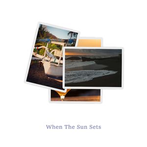 When The Sun Sets