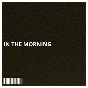 In the morning (feat. Roger teclas)