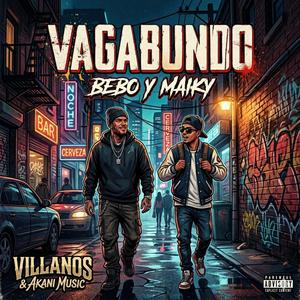 Vagabundo (feat. Maiky El Villano)