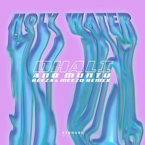 Holy Water (Reeza & Meezo Remix)