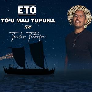 TŌ'U MAU TUPUNA