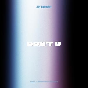 Don't U