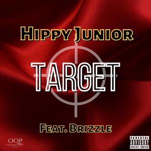 Target (feat. Brizzle AKA Body Bag Breezy)