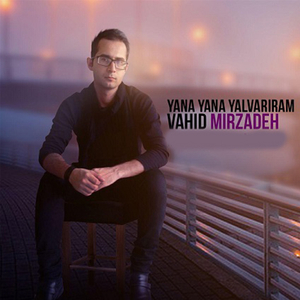 Yana Yana Yalvariram