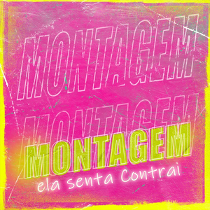 Montagem Ela Senta Contrai (feat. DJ Digo Beat, DJ Léo da 17 & DJ K)