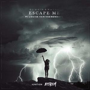 Escape Me (Ft. Louise Van Veenendaal)