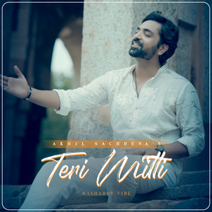 Teri Mitti (Nashaboy Vibe)