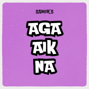 Aga Aik Na