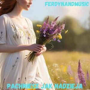 Pachniesz jak nadzieja