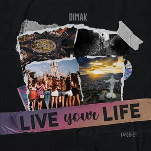 Live Your Life