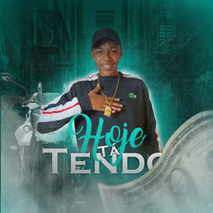 Hoje Tá Tendo