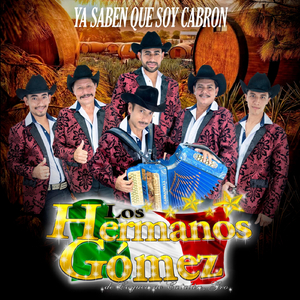 Ya Saben Que Soy Cabron