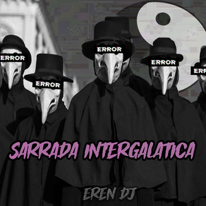 Sarrada Intergalatica