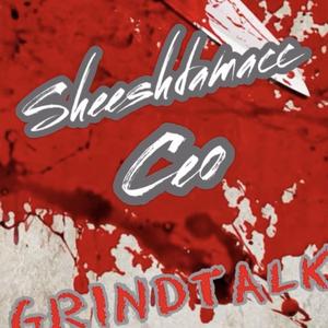 GrindTalk (feat. Sheeshdamacc)