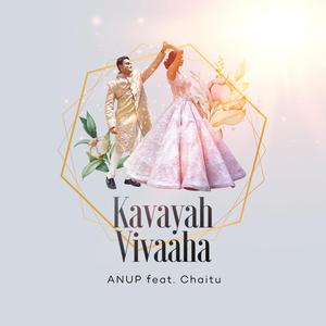 Kavayah Vivaaha (feat. Anup)