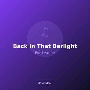 Back in That Barlight (Version 2)