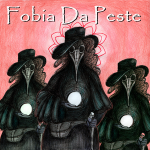 #FobiaDaPeste