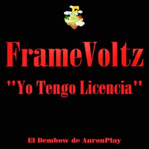 Yo Tengo Licencia (El Dembow de AuronPlay)