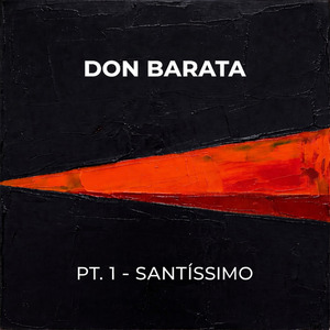 Santíssimo, Pt. 1