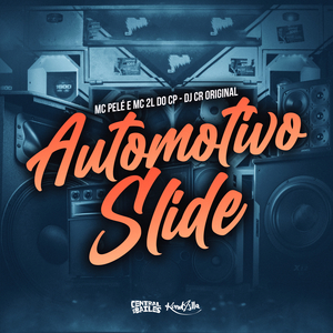 Automotivo Slide