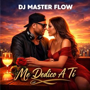 Me Dedico A Ti