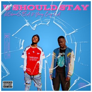 U Should Stay
