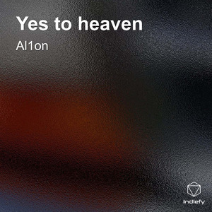 Yes to heaven