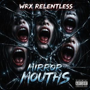 Mirror Mouths