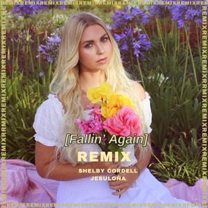 Fallin' Again (Jesulona Remix)