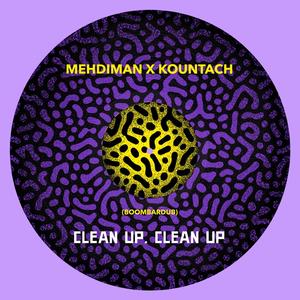 Clean Up Clean Up (feat. Kountach)