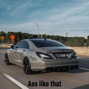 Ass Like That