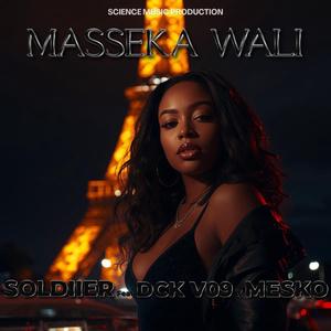 MASSEKA WALI (feat. Dck V09 & Mesko)