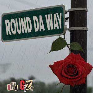 Round Da Way (feat. Eclipse & Big Homie Santiago)