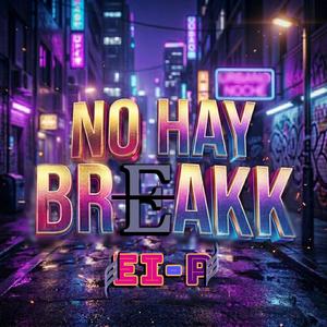No hay break