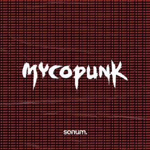 Mycopunk: DROP IN (Early Access Trailer Soundtrack)